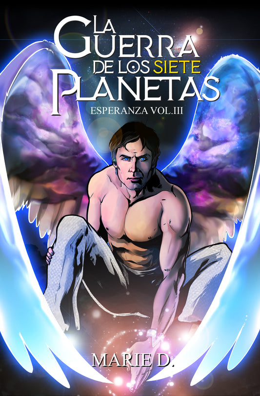 La Guerra de los Siete Planetas, Esperanza (III)